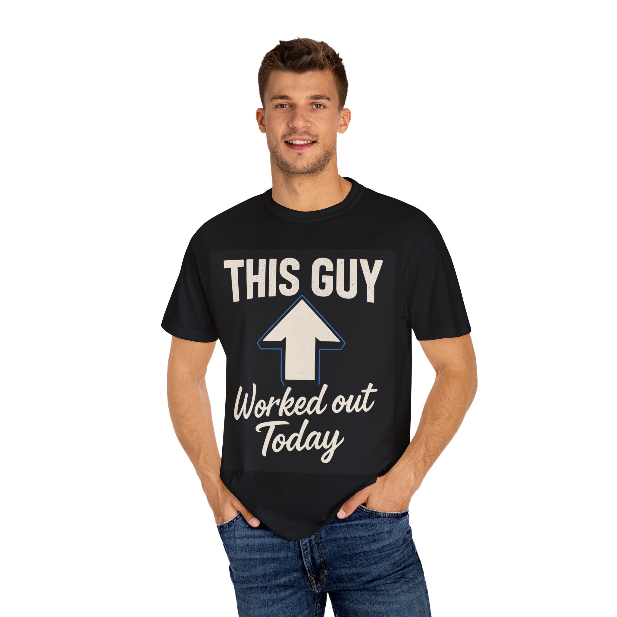 This Guy Worked Out Today T-Shirt (Unisex)