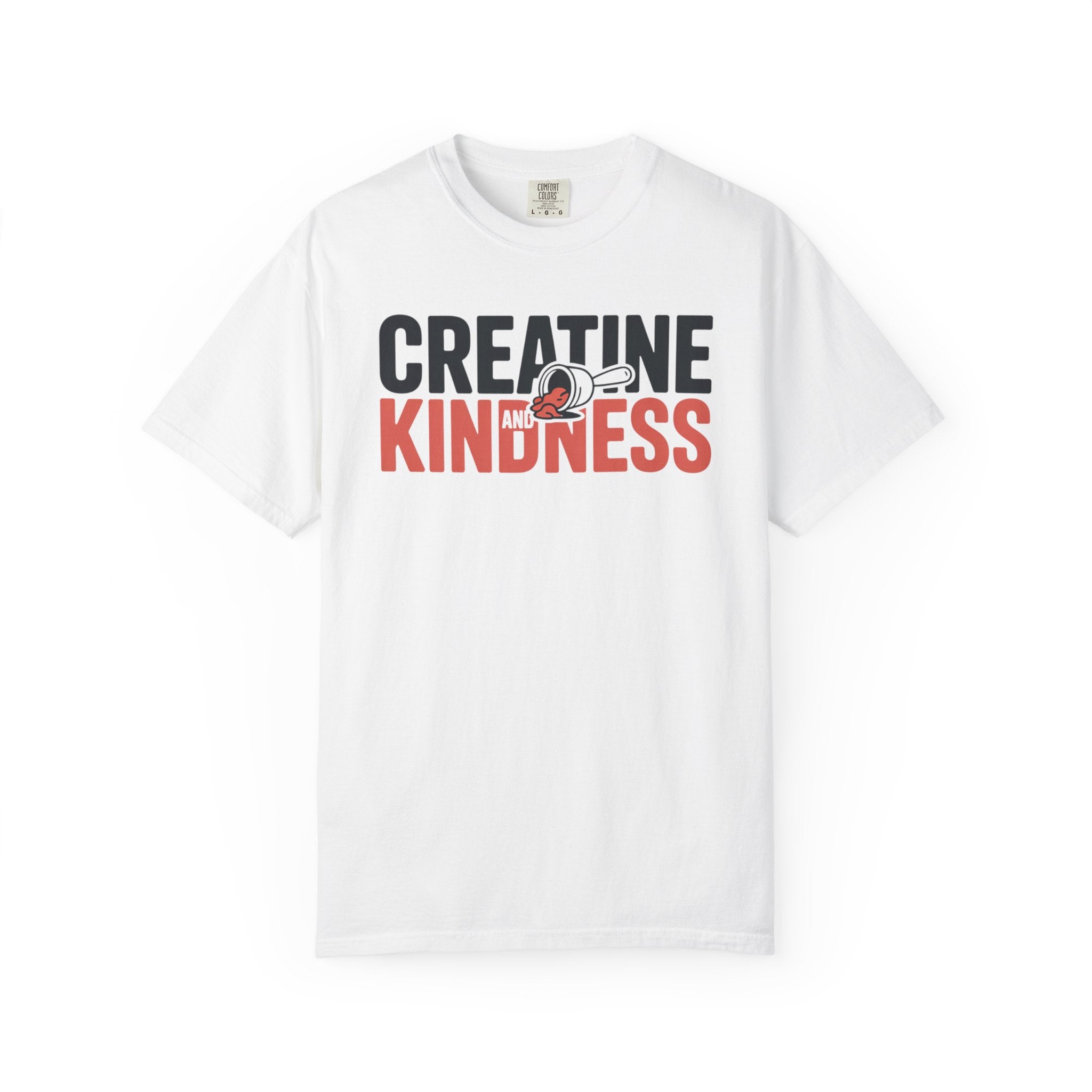 Creatine and Kindness T-Shirt (Unisex)