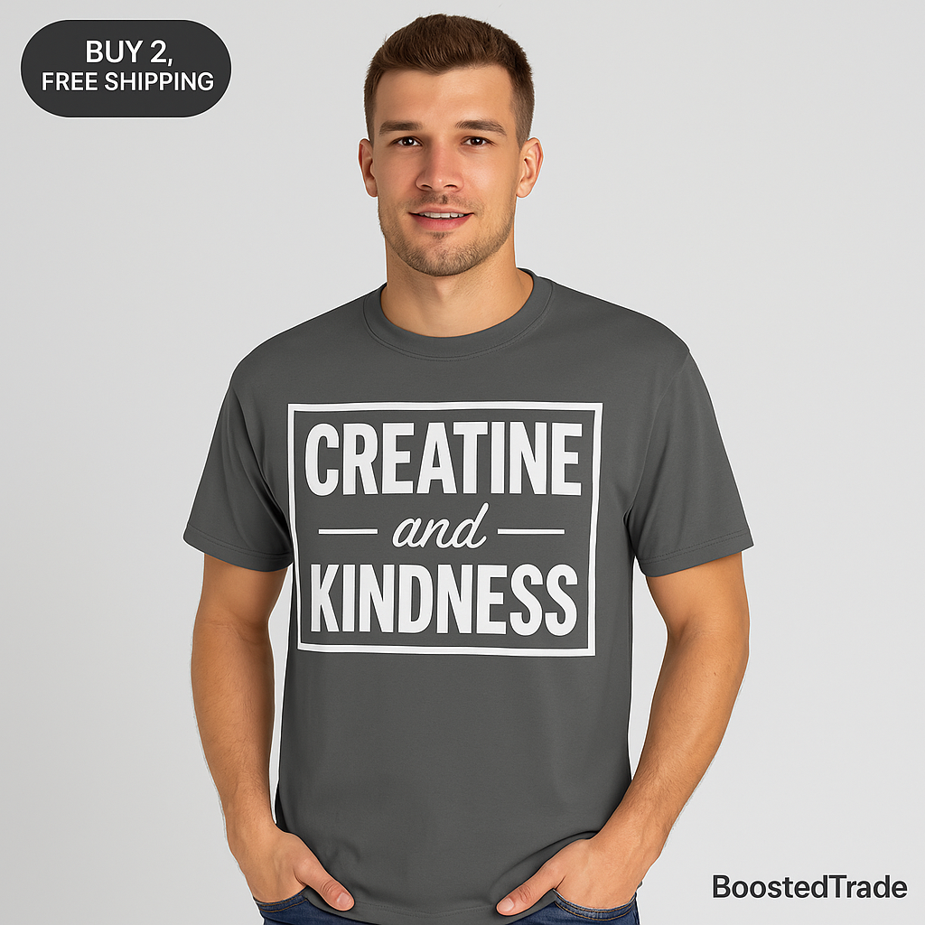 Creatine and Kindness T-Shirt (Unisex)